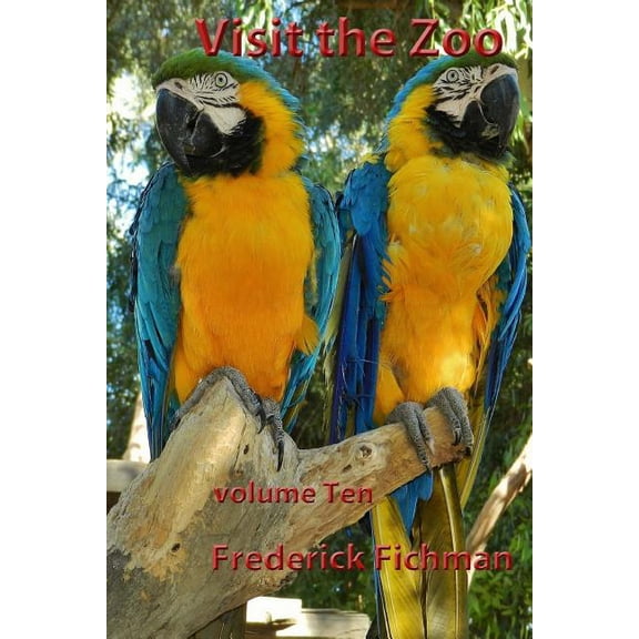 Visit the Zoo: Visit the Zoo: Volume Ten (Paperback)