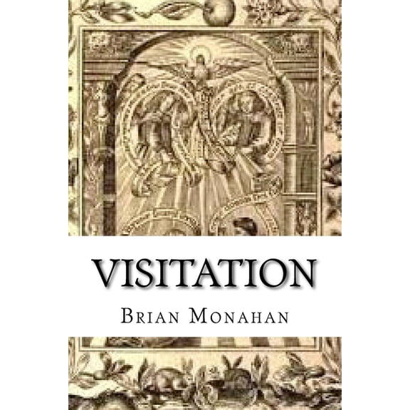 Visitation: A Play in four acts (Paperback)