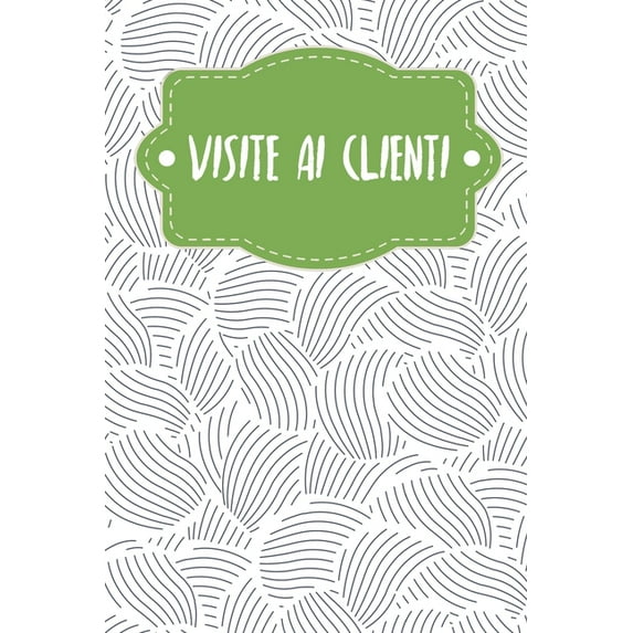 Visite ai clienti: Quaderno da completare per la registrazione delle conversazioni con i (nuovi) clienti - Design: Cozze astratte (Paperback)