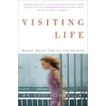 thumbnail image 1 of Pre-Owned Visiting Life: Women Doing Time on the Outside (Hardcover) 0307338363 9780307338365, 1 of 1