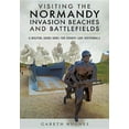 thumbnail image 1 of Visiting the Normandy Invasion Beaches and Battlefields : A Helpful Guide Book for Groups and Individuals - Hardcover, 1 of 1