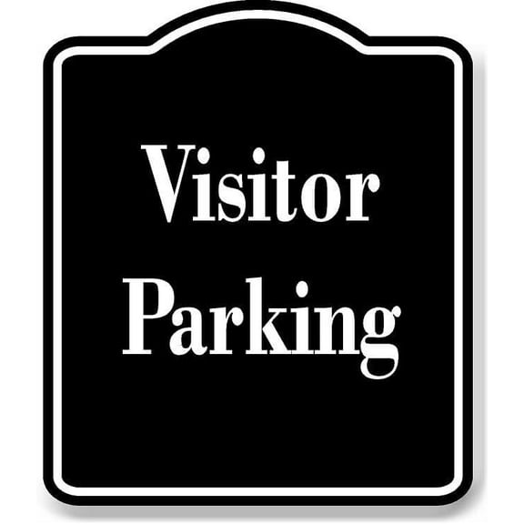 Visitor Parking BLACK Aluminum Composite Sign 20''x24''