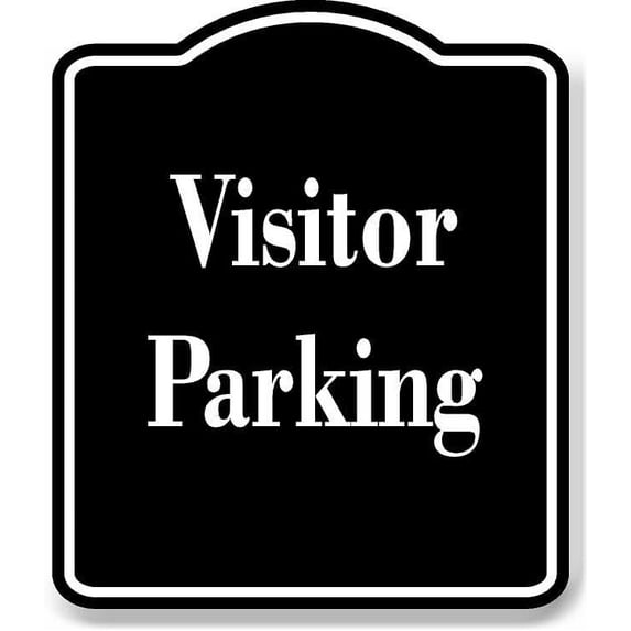 Visitor Parking BLACK Aluminum Composite Sign 20''x24''