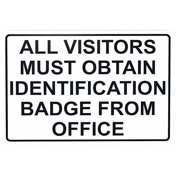 All Visitors Must Obtain Identification Badge Warning 12 x 8 Inches - Visitor Security Metal Sign, Indoor Outdoor Home, Business, Road, Garage, Street