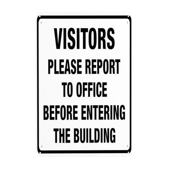 Visitors Please Report To Office Before Entering The Building Outdoor Signs Tin Sign Warning Metal Sign Vintage Sign Wall Decor for Home Farm Bar Coffee Decoration 8x12 Inch
