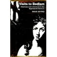 thumbnail image 1 of Pre-Owned Visits to Bedlam: Madness and Literature in the Eighteenth Century Hardcover Max Byrd, 1 of 1