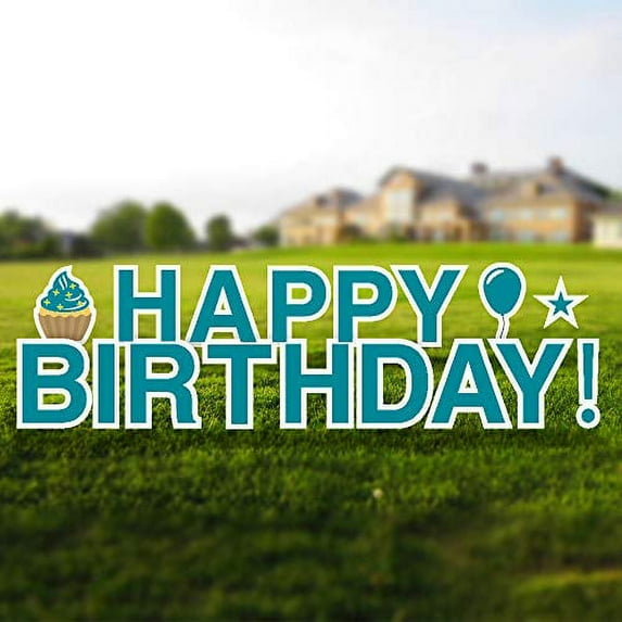 Vispronet Happy Birthday Yard Signs with Stakes – Each Letter is 18in Tall – Includes Bonus Star, Cupcake and Balloon – Weather-Resistant Signs and Steel Stakes (Teal)