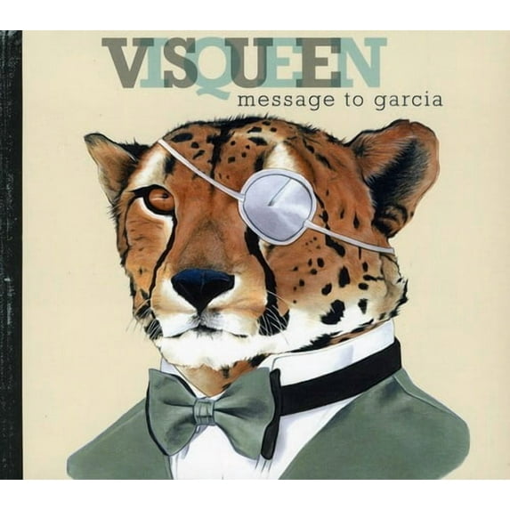 Visqueen - Message to Garcia - Music & Performance - CD