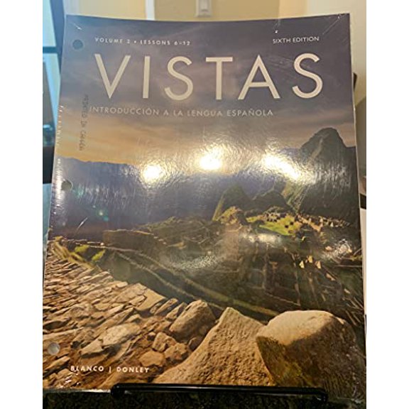 Pre-Owned Vistas Introduccion a la Lengua Espanola 6/e 6th Ed. Lessons 6-12, 9781543304046, 1543304044, Paperback,