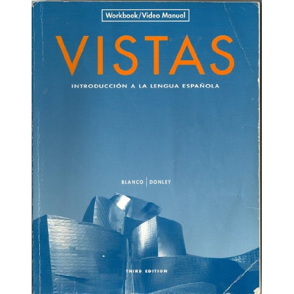 Pre-Owned Vistas: Introduccion a La Lengua Espanola, Workbook / Video Manual (English and Spanish Edition) (Paperback) 1600071074 9781600071072