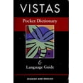 thumbnail image 1 of Pre-Owned Vistas: Pocket Dictionary and Language Guide Spanish English Edition Paperback Philip Redwine Donley, 1 of 1