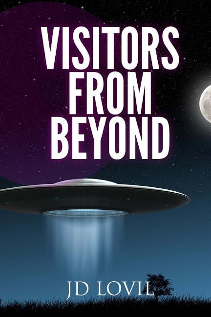 Vistors From Beyond (Paperback)