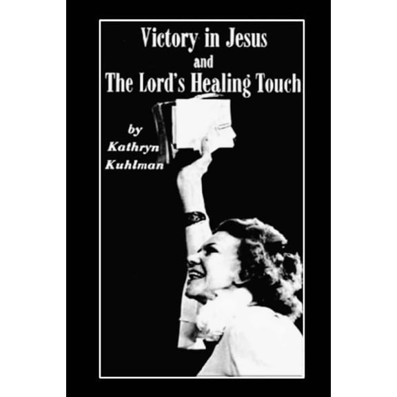 Vistory in Jesus and the Lord's Healing Touch