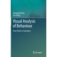 thumbnail image 1 of Visual Analysis of Behaviour: From Pixels to Semantics, (Hardcover), 1 of 1