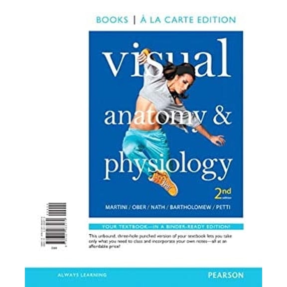 Pre-Owned Visual Anatomy and Physiology, Books a la Carte Edition (Spiral-Bound) 9780321963079