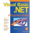 thumbnail image 1 of Beginner's Guides (Osborne) Visual Basic.Net: A Beginner's Guide, (Paperback), 1 of 1