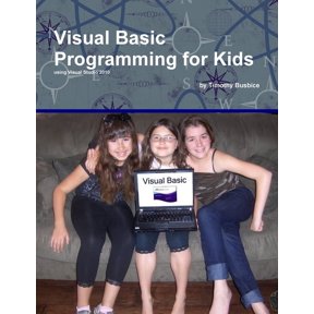 Visual Basic Programming for Kids, (Paperback)