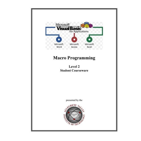 Visual Basic for Applications : Macro Programming Student Courseware