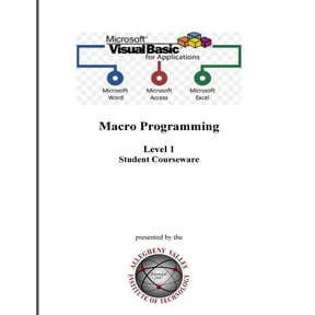 Visual Basic for Applications : Macro Programming for Microsoft Office Applications