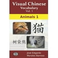 thumbnail image 1 of Visual Chinese Vocabulary: Visual Chinese Vocabulary Vol. 1: Animals 1 (Paperback), 1 of 1