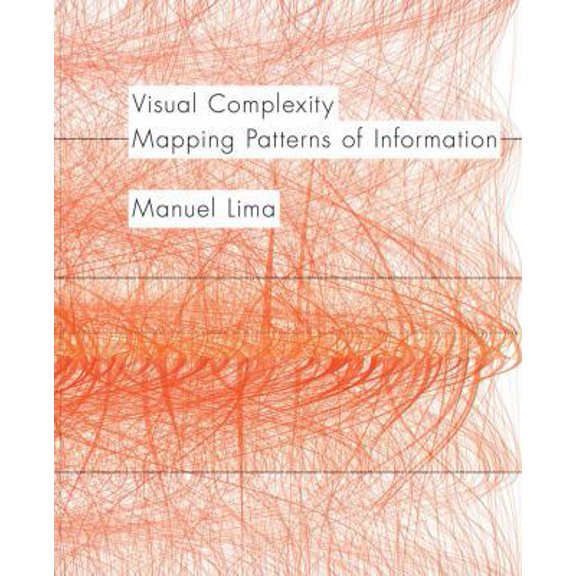Pre-Owned Visual Complexity: Mapping Patterns of Information (History of Information and Data Visualization and Guide to Today's Innovative Applica (Paperback) 1616892196 9781616892197