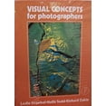 thumbnail image 1 of Pre-Owned Visual concepts for photographers (Hardcover) 0240510259 9780240510255, 1 of 1