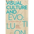 thumbnail image 1 of Pre-Owned Visual Culture and Evolution: An Online Symposium (Paperback 9781890761165) by Rick Welch, Kevin Finneran, Jd Talasek, 1 of 1