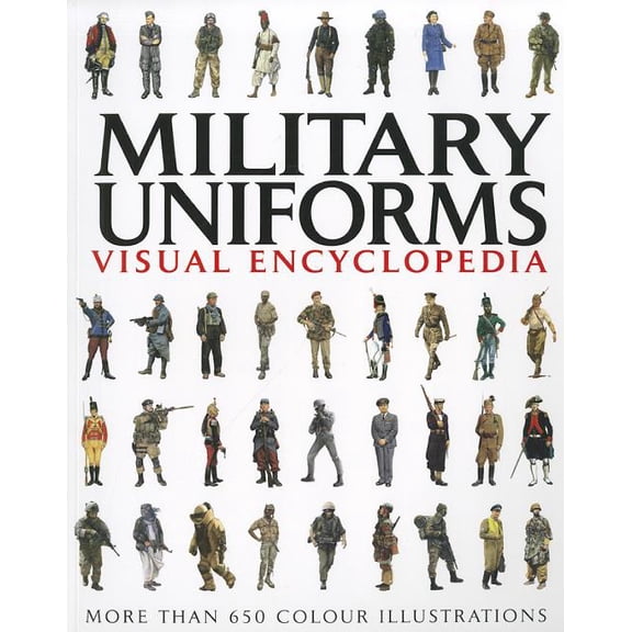 Visual Encyclopedia of Military Uniforms (Paperback)