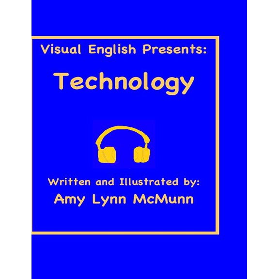 Visual English: Visual English Presents : Technology (Series #2) (Paperback)