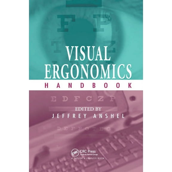 Visual Ergonomics Handbook, (Paperback)