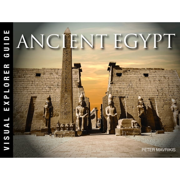 Visual Explorer Guide Ancient Egypt: A Journey Down the Nile, (Paperback)