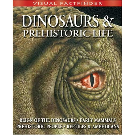 Pre-Owned Dinosaurs and Prehistoric Life (Visual Factfinder) (Paperback) 184236541X 9781842365410