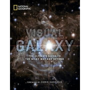 Visual Galaxy The Ultimate Guide to the Milky Way and Beyond, Hardcover