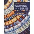 thumbnail image 1 of Visual Guide to Working in a Series, (Paperback), 1 of 1
