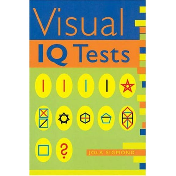 Pre-Owned Visual IQ Tests (Paperback) 1402706758 9781402706752