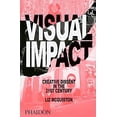 thumbnail image 1 of Pre-Owned Visual Impact: Creative Dissent in the 21st Century (Paperback) 0714869708 9780714869704, 1 of 1