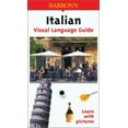thumbnail image 1 of Pre-Owned Italian Visual Language Guide: Visual Language Guide (Visual Language Guides) (Paperback) 0764122827 9780764122828, 1 of 1