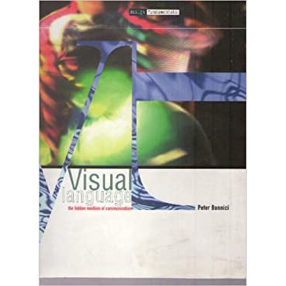 Pre-Owned Visual Language , the Hidden Medium of Communication (Design Fundamentals) (Paperback) 2880463882 9782880463885