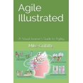 thumbnail image 1 of Visual Learning Agile Illustrated: A Visual Learner's Guide to Agility, Book 1, (Paperback), 1 of 1