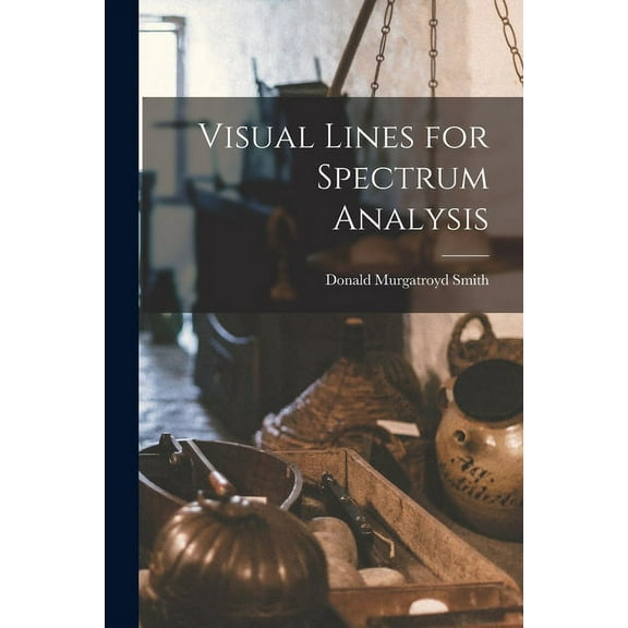Visual Lines for Spectrum Analysis, (Paperback)