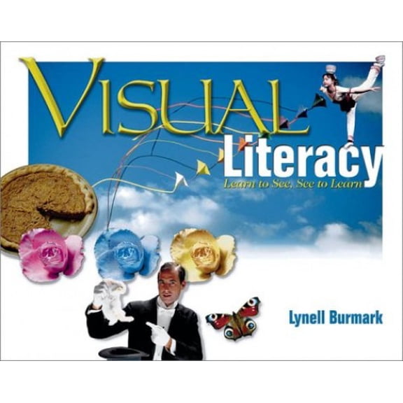 Pre-Owned Visual Literacy : Learn to See, See to Learn (Paperback) 9780871206404