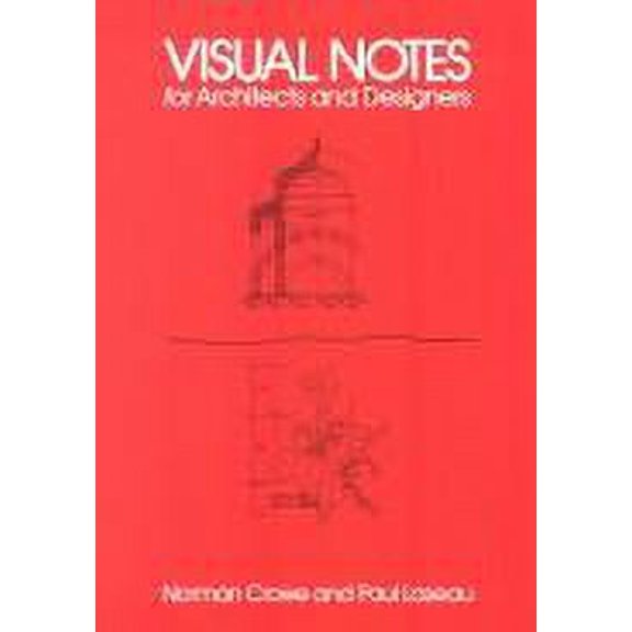 Pre-Owned Visual Notes for Architects and Designers (Paperback) 0442293348 9780442293345