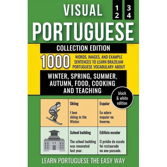 Visual Portuguese - Collection (B/W Edition) - 1.000 Words, Images and Example Sentences to Learn Brazilian Portuguese V, (Paperback)