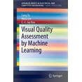 thumbnail image 1 of Visual Quality Assessment by Machine Learning, (Paperback), 1 of 1