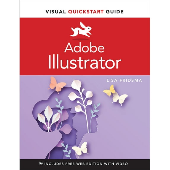 Visual QuickStart Guides Adobe Illustrator Visual QuickStart Guide, (Paperback)