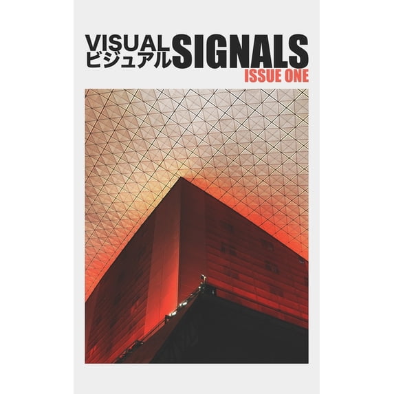 Visual Signals: (Issue One) (Paperback) by Aaron Koeneman, 清 欢, Matt Kiefer