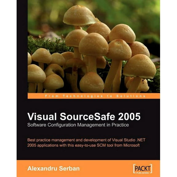 Visual SourceSafe 2005 Software Configuration Management in Practice (Paperback)
