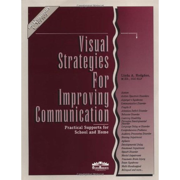 Pre-Owned Visual Strategies for Improving Communication: Practical Supports for School & Home (Paperback) 0961678615 9780961678616