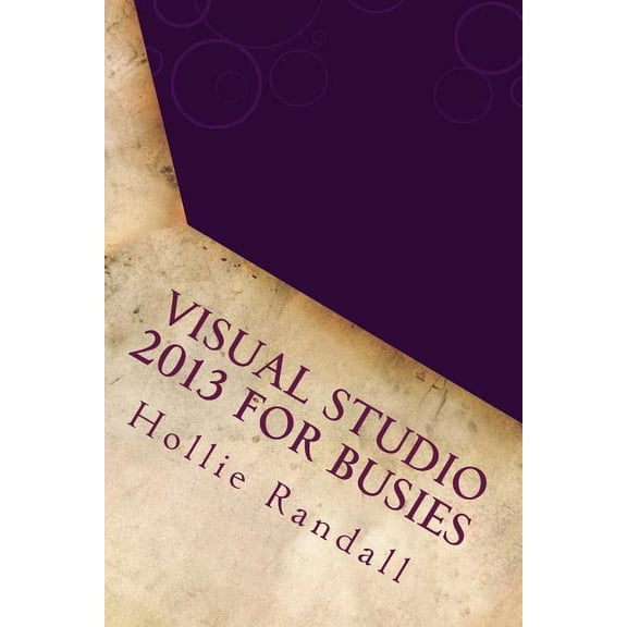 Visual Studio 2013 for Busies