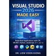 thumbnail image 1 of Visual Studio 2026 Made Easy: Build Real Applications with C#, VB.NET, Python, JavaScript, C++, and .NET 10, (Paperback), 1 of 1